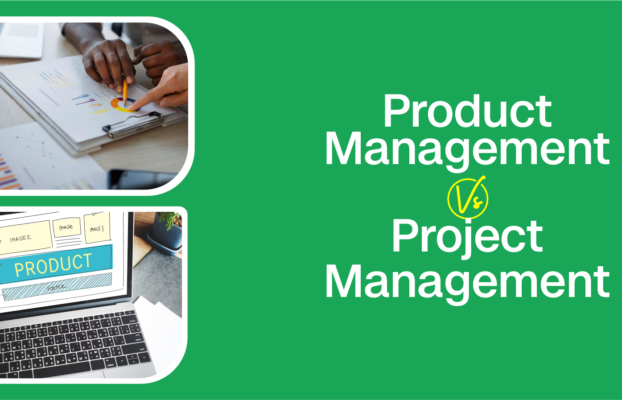 Product Management Versus Project Management